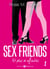 Sex Friends - Et plus si affinités, 1