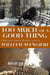 Too Much of a Good Thing - Detective Jimmy Delaney, #9