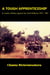 A Tough Apprenticeship: Sri Lanka's Military Against the Tamil Militants 1979 - 1987