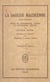 La sagesse mazdéenne - Choix de conférences, leçons et entretiens inédits du Docteur Hanish, recueillis et transmis par Germaine et Carlos Bungé