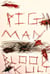 Blood Kult: Pig Man Cometh - Blood Kult, #1