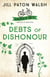Debts of Dishonour - A Riveting Mystery set in Cambridge