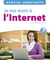 Je me mets à l'Internet