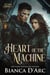 Heart of the Machine - Jit'Suku Chronicles - Arcana, #8