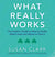 What Really Works - The Insider’s Guide to Complementary Health