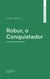 Robur, o Conquistador