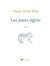 Les jours tigrés