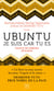 Ubuntu - Leçons de sagesse africaine