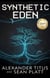 Synthetic Eden - Echoes of Tomorrow, #1