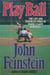 Play Ball - The Life and Troubled Times of Major League Baseball