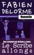 Le Scribe allongé - Jérôme et Laura, #6
