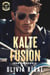 Iron Tornadoes - Kalte Fusion - Iron Tornadoes MC Romance, #3