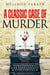 A Classic Case of Murder - Ben and Mark Detective Investigator Mystery Series