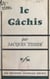 Le gâchis