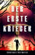 Der Erste Krieger - Ein absolut fesselnder Dystopie Thriller