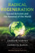 Radical Regeneration - Sacred Activism and the Renewal of the World
