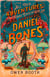 The All True Adventures (and Rare Education) of the Daredevil Daniel Bones