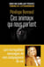 Ces animaux qui nous parlent - Les incroyables messages de nos compagnons de vie