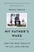 My Father's Wake - How the Irish Teach Us to Live, Love and Die