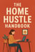 The Home Hustle Handbook