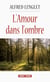 L'Amour dans l'ombre - Roman