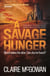 A Savage Hunger (Paula Maguire 4) - An Irish crime thriller of spine-tingling suspense