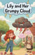 Lily and Her Grumpy Cloud
