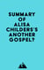 Summary of Alisa Childers's Another Gospel?