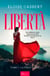 Libertà - La perle corse - Romance historique d’émancipation féminine en Corse