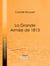 La Grande Armée de 1813