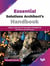 Essential Solutions Architect’s Handbook: Master cloud and AI innovation strategies for the future of architecture