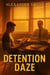 Detention Daze - Damn, Daddy!, #5