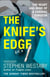 The Knife’s Edge - The Heart and Mind of a Cardiac Surgeon