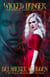 Wicked Hunger - Someone Wicked This Way Comes, #1