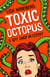 Toxic Octopus - A Spy Shop Mystery, #1