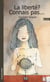 La liberté ? Connais pas...