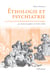 Éthologie et psychiatrie - Une approche évolutionniste des troubles mentaux