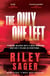 The Only One Left - the chilling, gripping novel from the master of the genre-bending thriller