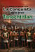 La historia no Contada sobre La Conquista de la Gran Tenochtitlan: Desde el inicio de la llegada de Hernán Cortez hasta la caída de los Aztecas – La conquista de América