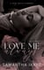 Love Me Always