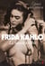 Frida Kahlo - La beauté terrible