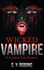 Wicked Vampire: A Vampire Cozy Mystery