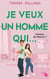 Je veux un homme qui... - Domaine des Manons, #3