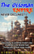 What If The Ottoman Empire Never Declined? - WHAT IF SERIES
