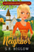 Love Thy Neighbor: A Religious Female Sleuth Mystery - Reverend Margot Quade Cozy Mysteries, #5