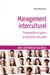 Management interculturel : Comprendre et gérer la diversité culturelle - Comprendre et gérer la diversité culturelle