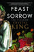 Feast of Sorrow - A Novel of Ancient Rome