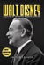Walt Disney: Creator of an Entertainment Empire