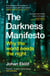 The Darkness Manifesto - How light pollution threatens the ancient rhythms of life