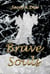 Brave Souls - Three Souls, #2